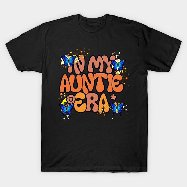 In My Cool Aunt Era Retro Groovy  Aunt Great Aunt T-Shirt by masterpiecesai